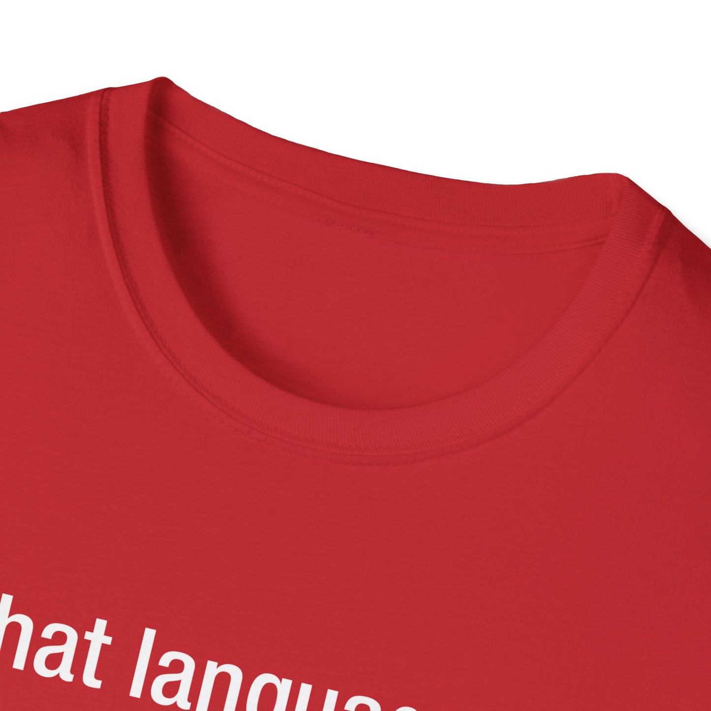 What Language Do You Speak? Fun Language Tee for Multilingual Lovers