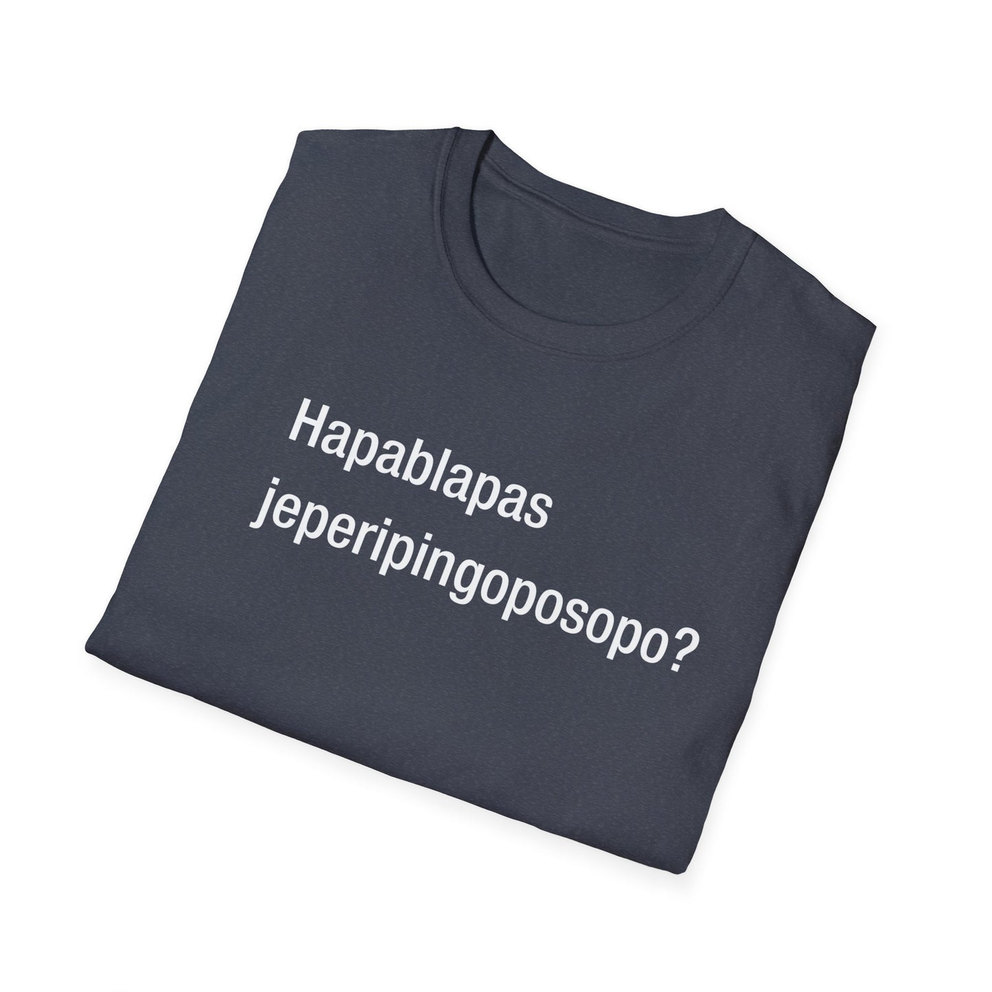 Hapablapas jeperipingoposopo?