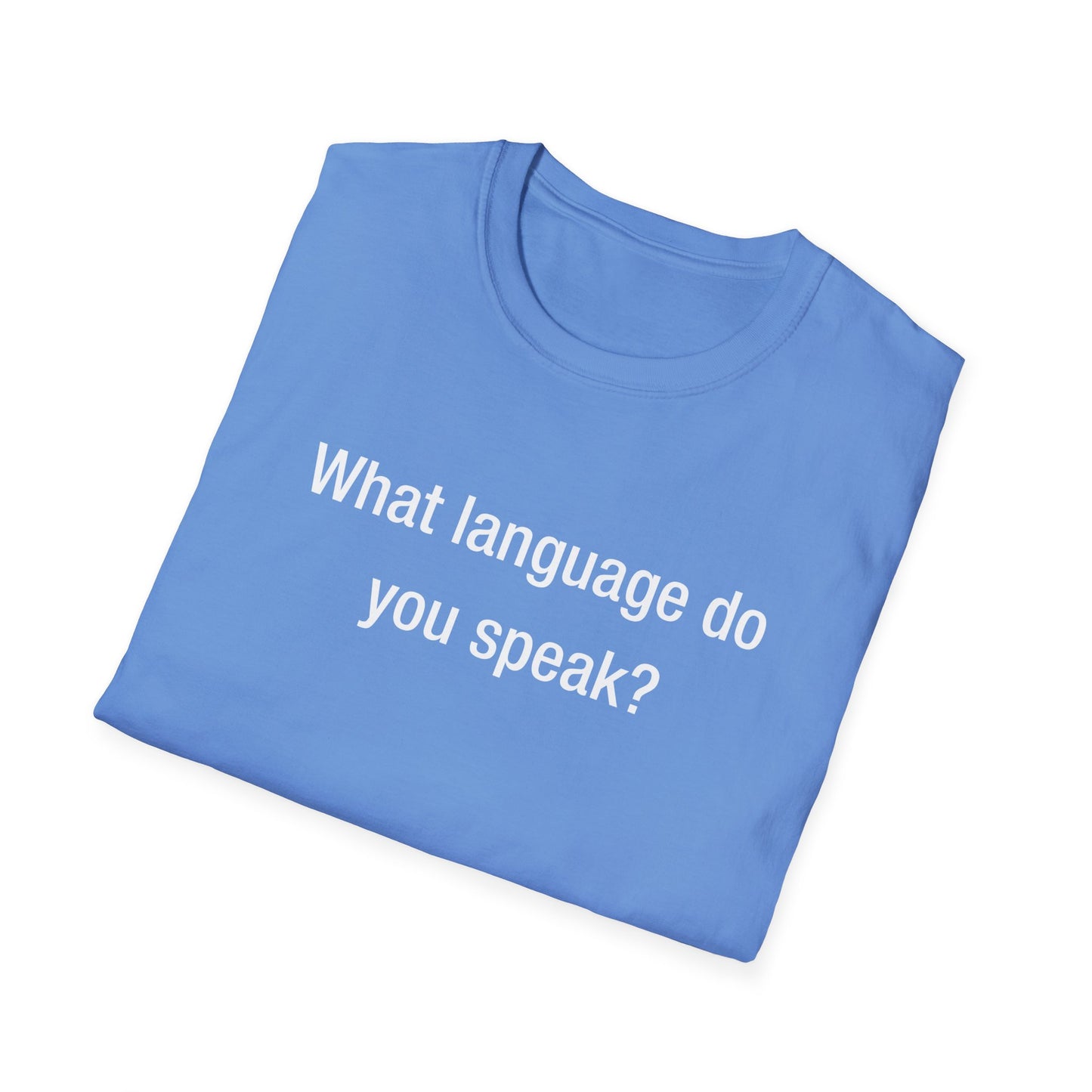 What Language Do You Speak? Fun Language Tee for Multilingual Lovers