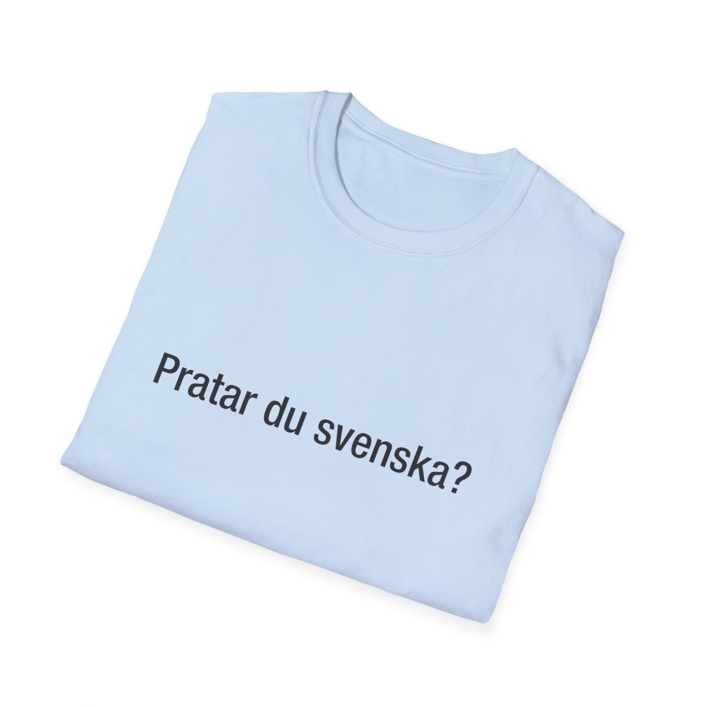 Pratar du svenska? (Swedish)