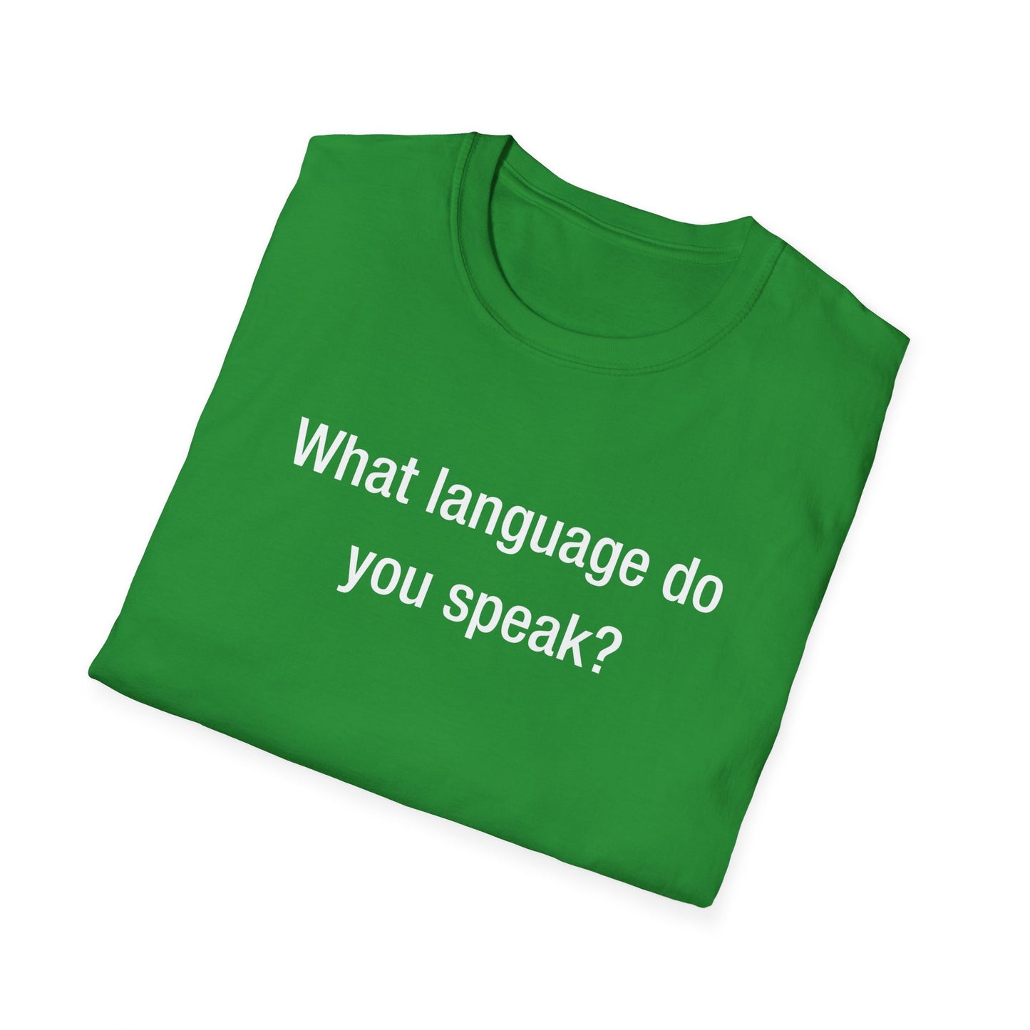 What Language Do You Speak? Fun Language Tee for Multilingual Lovers