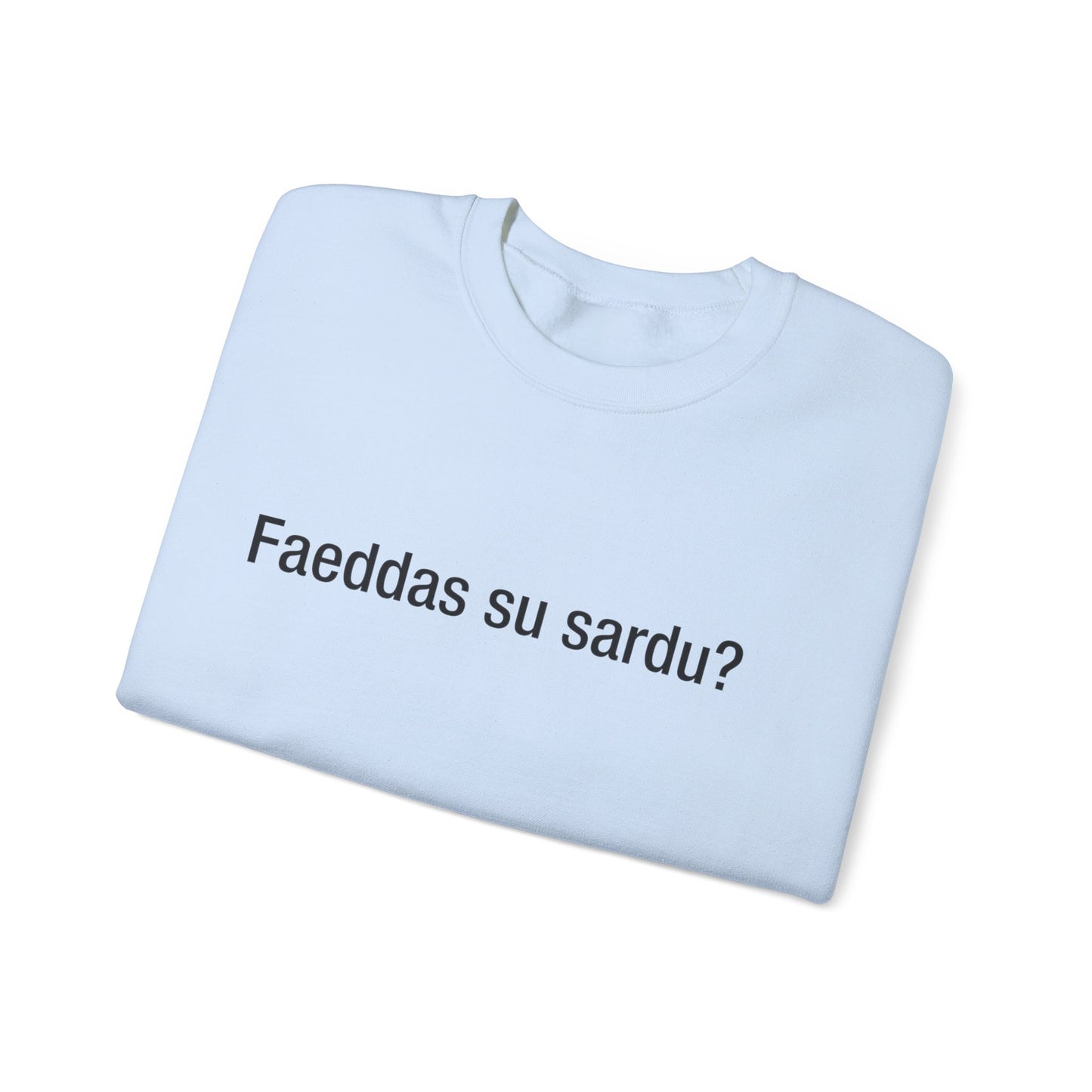 Faeddas su sardu? (Sardinian)