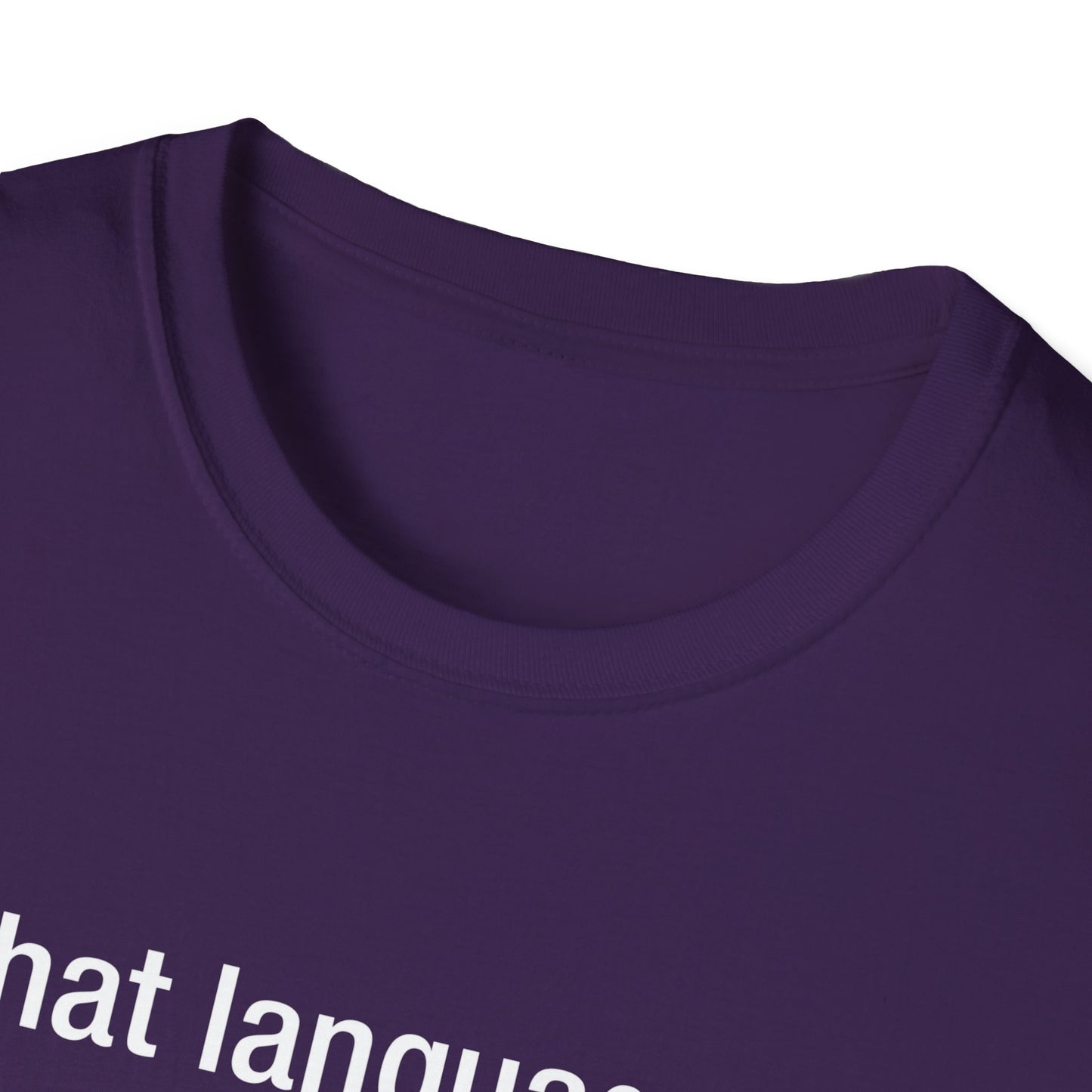 What Language Do You Speak? Fun Language Tee for Multilingual Lovers