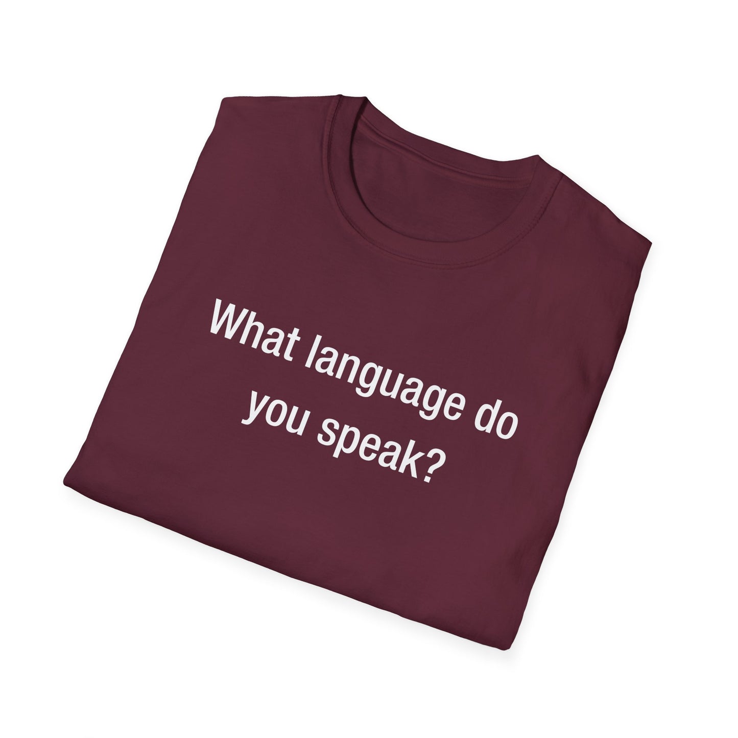 What Language Do You Speak? Fun Language Tee for Multilingual Lovers