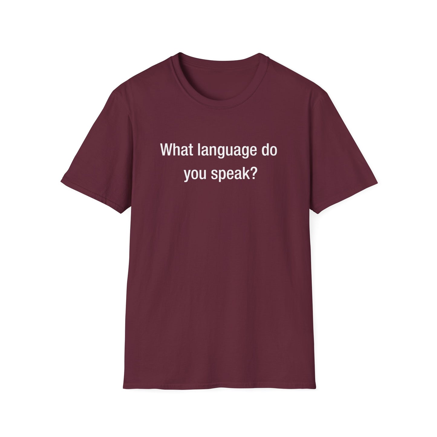 What Language Do You Speak? Fun Language Tee for Multilingual Lovers