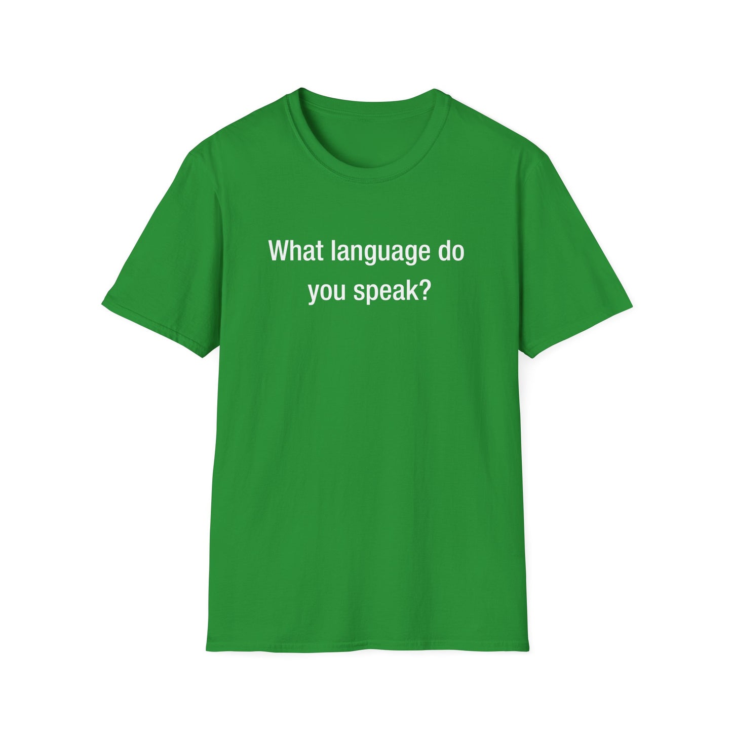 What Language Do You Speak? Fun Language Tee for Multilingual Lovers