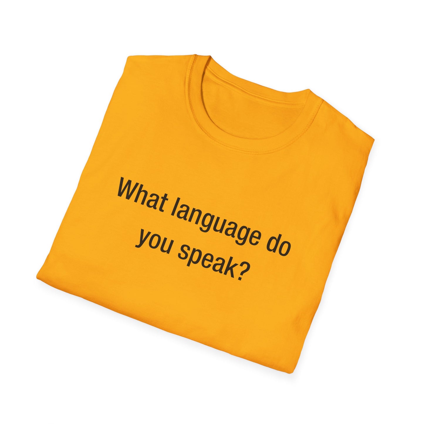 What Language Do You Speak? Fun Language Tee for Multilingual Lovers