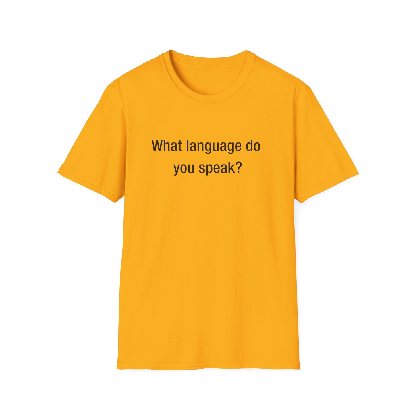 What Language Do You Speak? Fun Language Tee for Multilingual Lovers