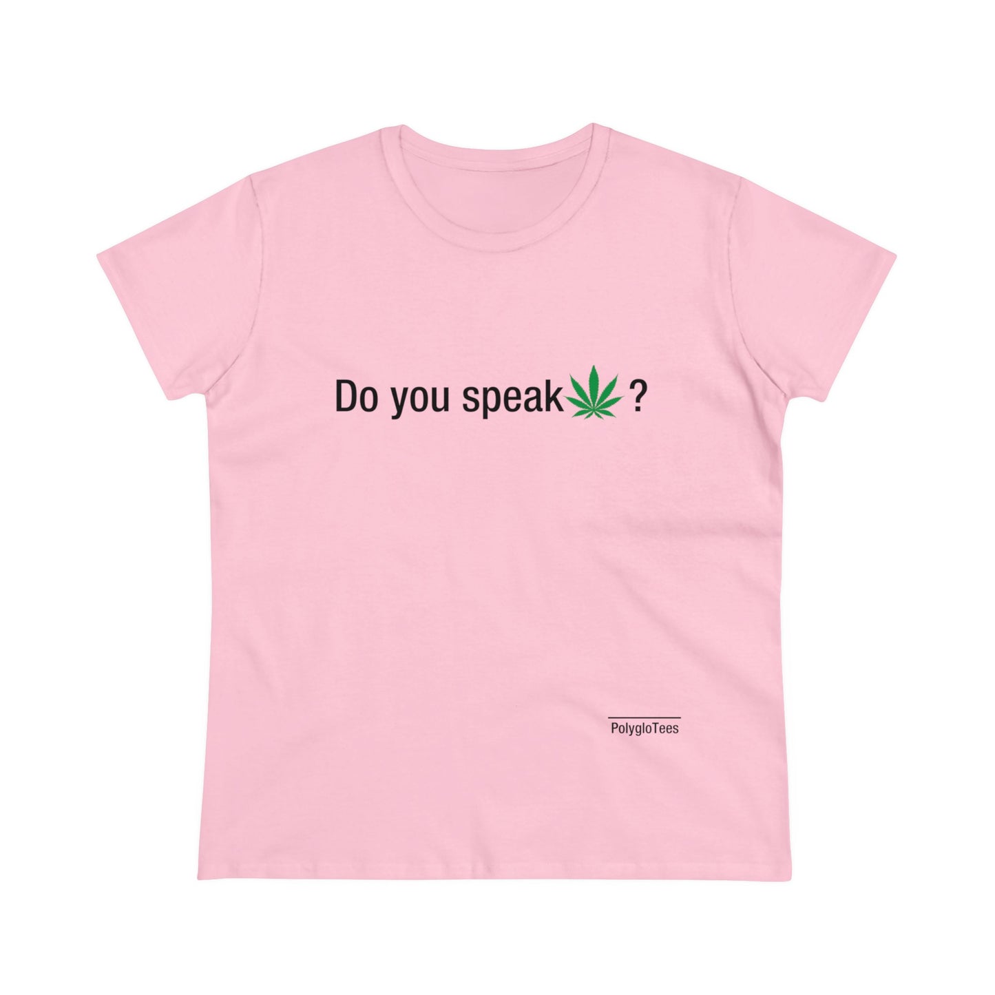 Do you speak marijuana?