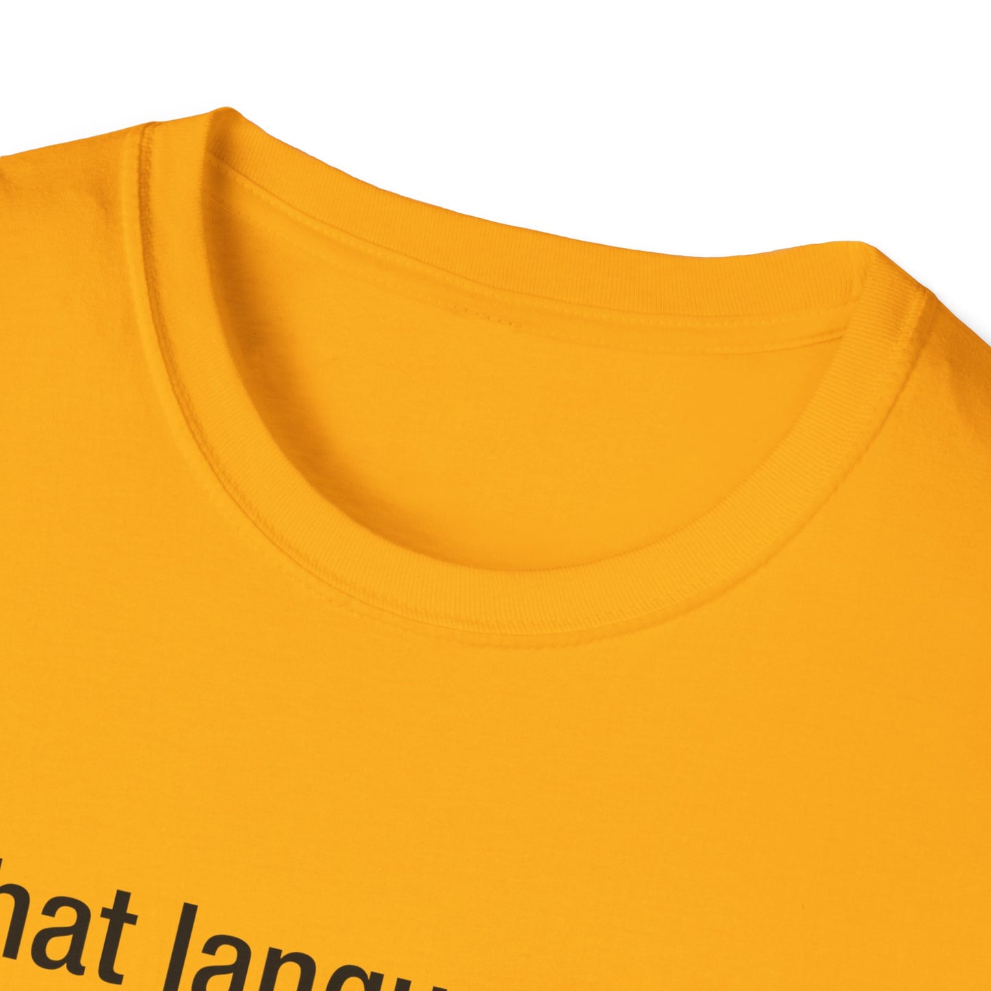 What Language Do You Speak? Fun Language Tee for Multilingual Lovers