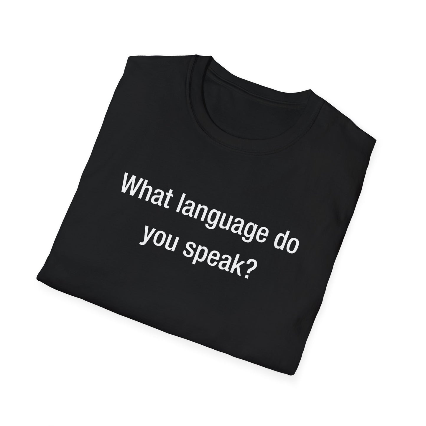 What Language Do You Speak? Fun Language Tee for Multilingual Lovers
