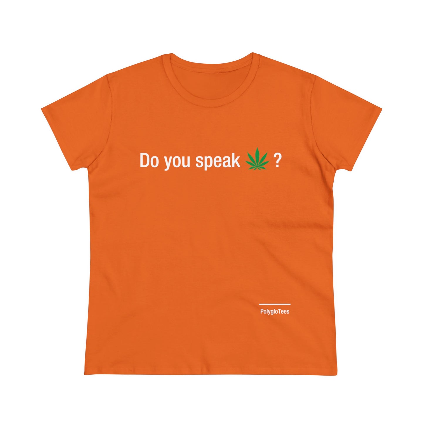 Do you speak marijuana?