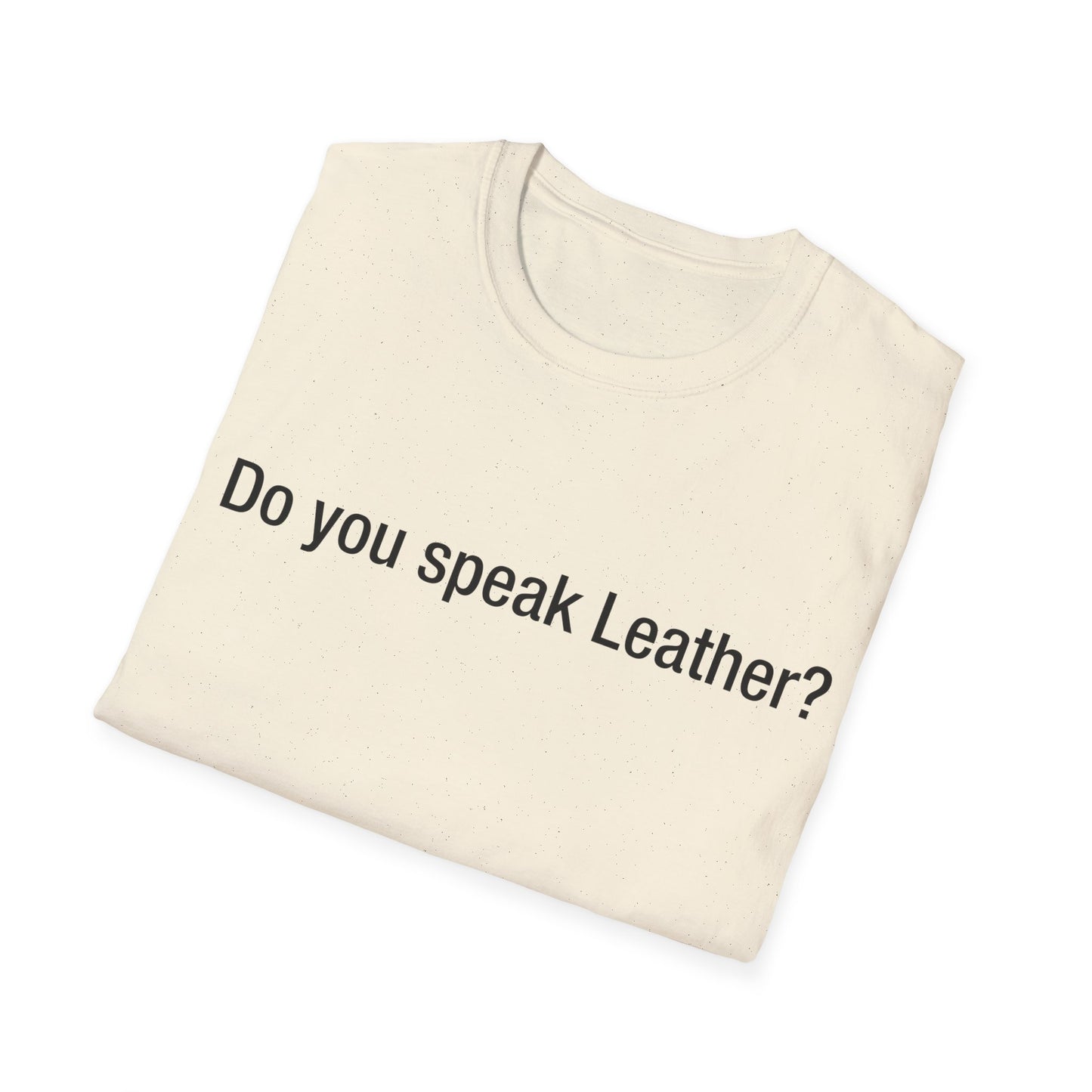 Do you speak Leather?