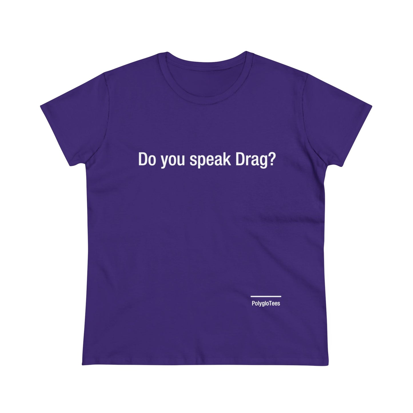 Do you speak drag?