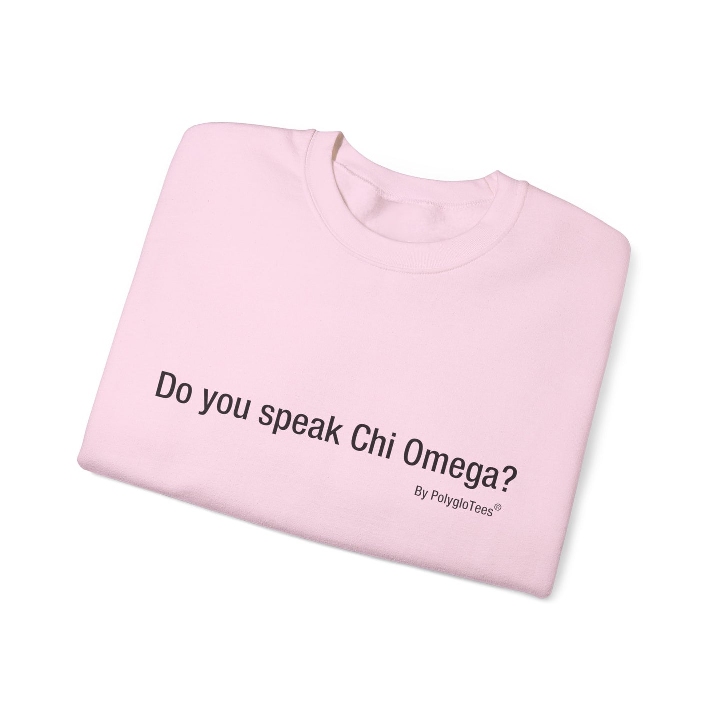 Do you speak Chi Omega?