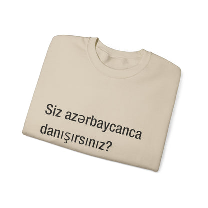 Siz azərbaycanca danışırsınız? (Azerbaijani)