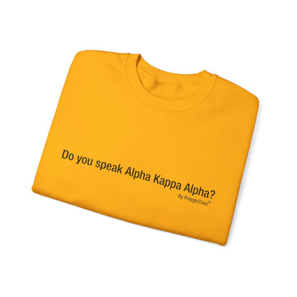 Do you speak Alpha Kappa Alpha?