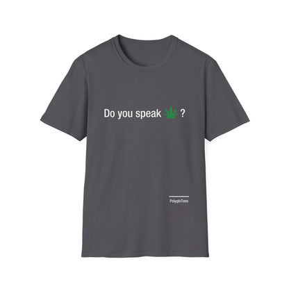 Do you speak marijuana?