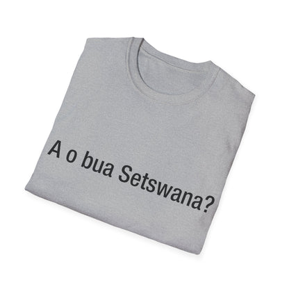 A o bua Setswana? (Setswana)