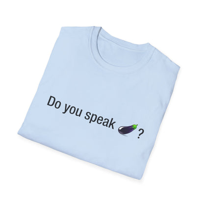 Do you speak eggplant?