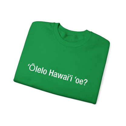 ʻŌlelo Hawaiʻi ʻoe? (Hawaiian)