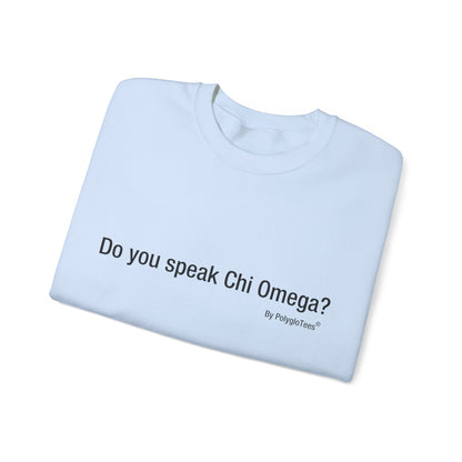 Do you speak Chi Omega?