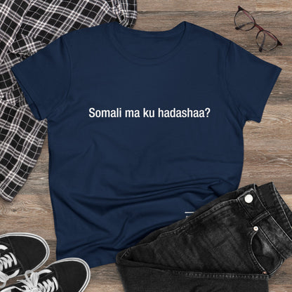 Somali ma ku hadashaa? (Somali)