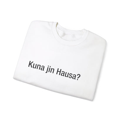 Kuna jin Hausa?