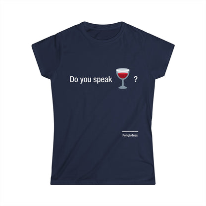 Do you speak wine?