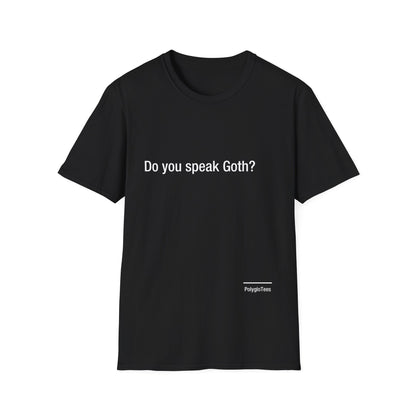 Do you speak Goth?