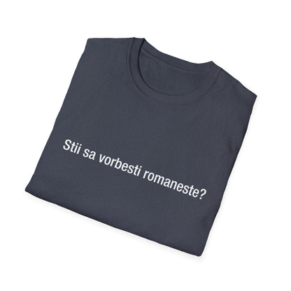 Stii sa vorbesti romaneste? (Romanian)