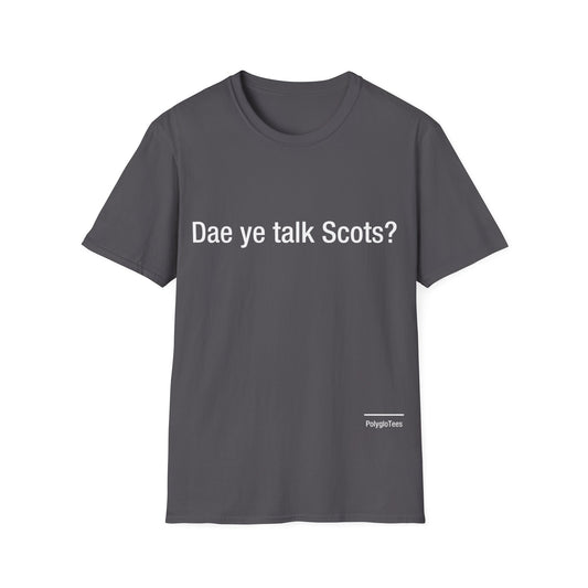 Dae ye talk Scots?
