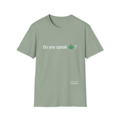 Do you speak marijuana?