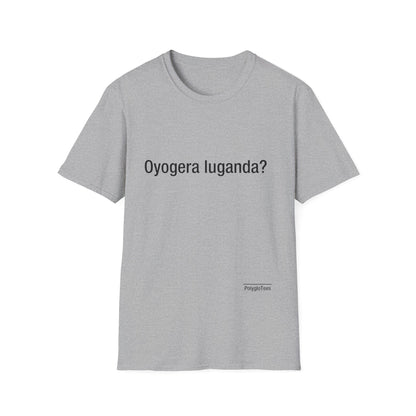 Oyogera luganda? (Luganda)