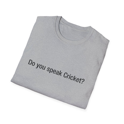 Do you speak Cricket?