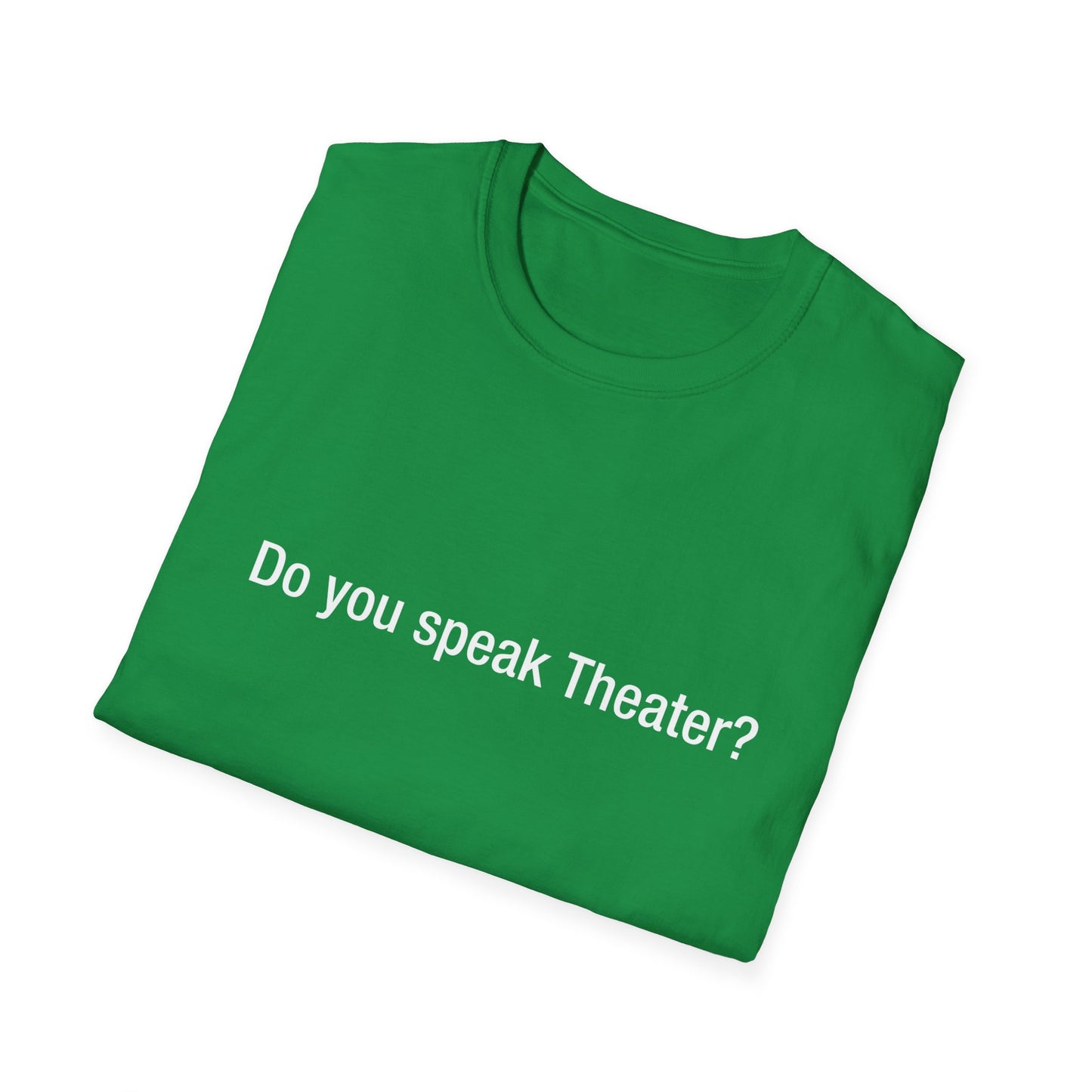 Do you speak Theater?