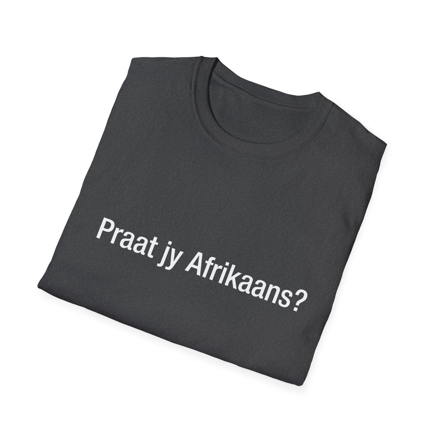 Praat jy Afrikaans? (Afrikaans)