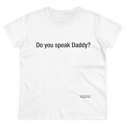 Do you speak Daddy?