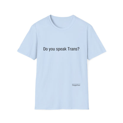 Do you speak Trans?