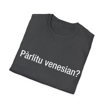 Pàrlitu venesian? (Venetian)