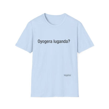 Oyogera luganda? (Luganda)