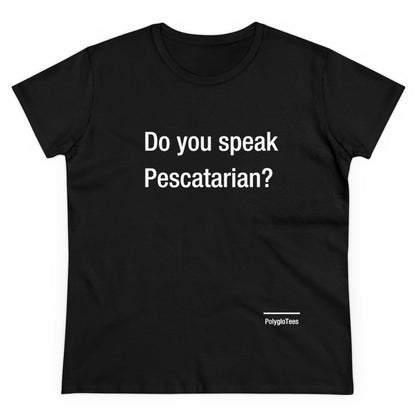 Do you speak Pescatarian?