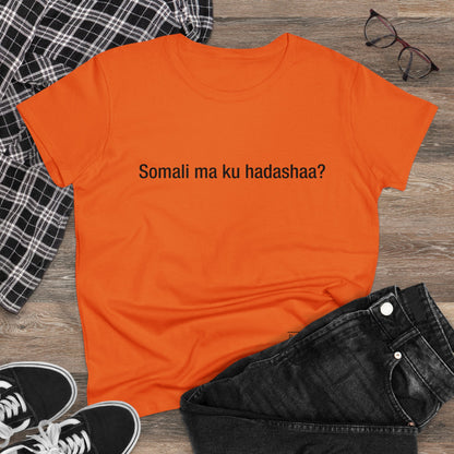 Somali ma ku hadashaa? (Somali)