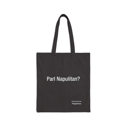 Parl Napulitan? (Neapolitan)