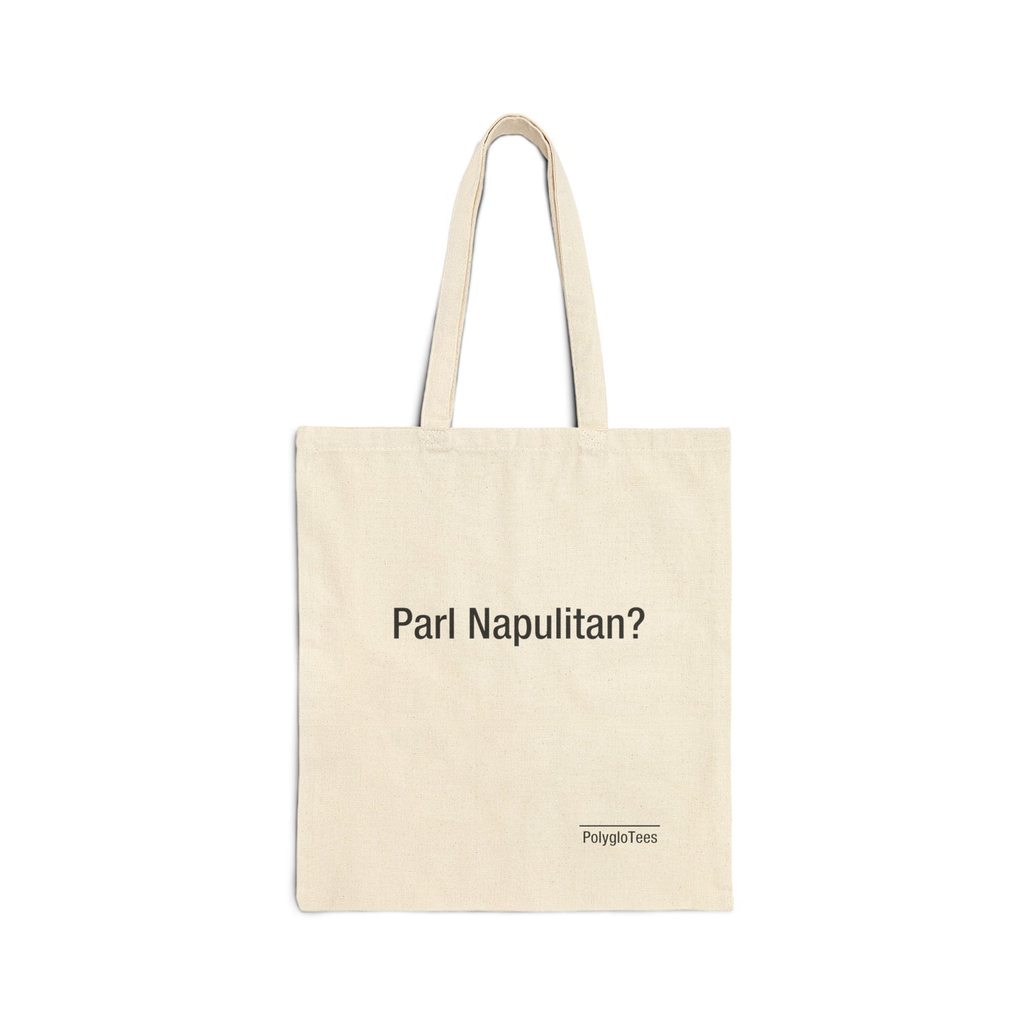 Parl Napulitan? (Neapolitan)