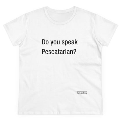 Do you speak Pescatarian?