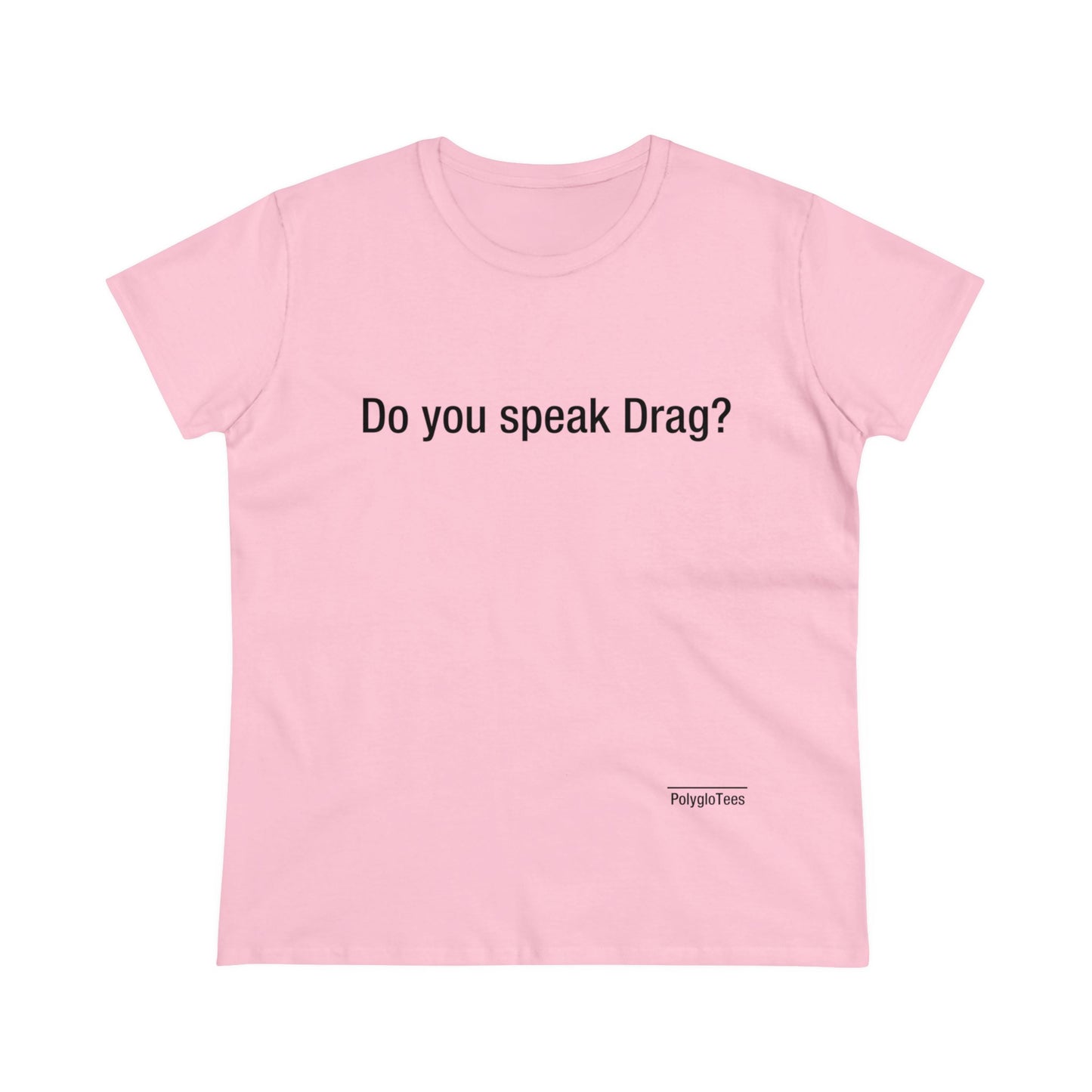 Do you speak drag?