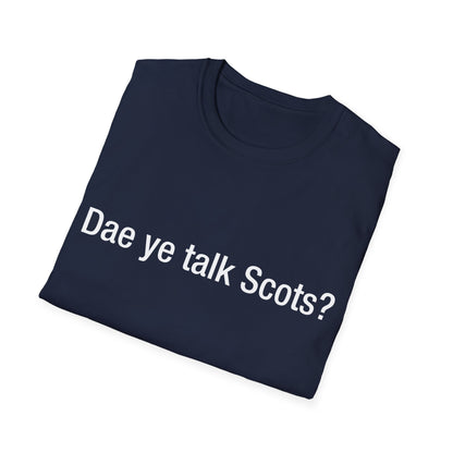 Dae ye talk Scots?