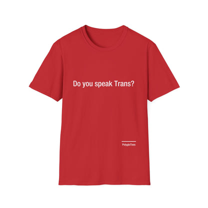 Do you speak Trans?