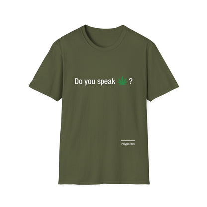 Do you speak marijuana?